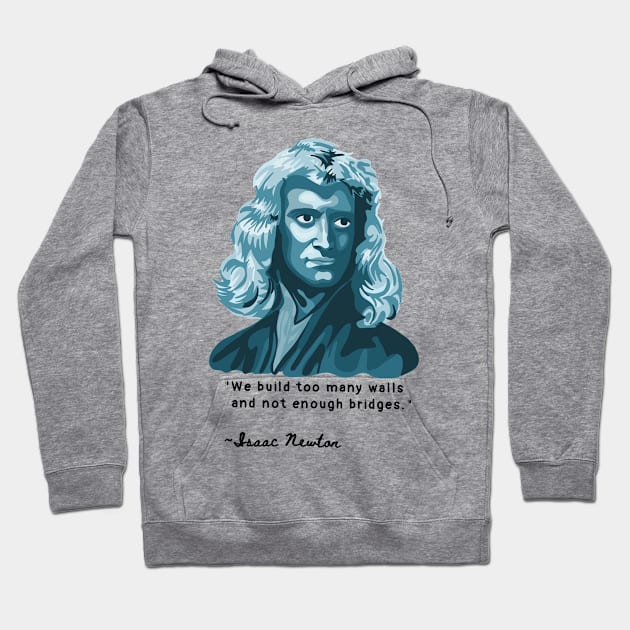 Isaac Newton  Portrait Hoodie by Slightly Unhinged